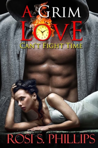 A Grim Love: Can't Fight Time Alpha Paranormal Shifter Romance