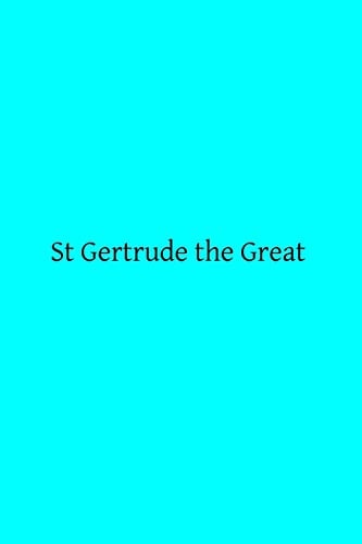 St Gertrude the Great