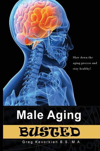 Male Aging Busted