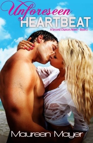Unforeseen Heartbeat (Second Chances #2)