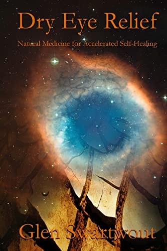 Dry Eye Relief Natural Medicine for Accelerated Self-Healing
