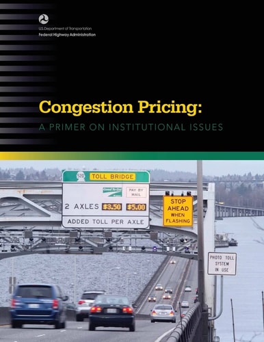 Congestion Pricing A Primer on Institutional Issues