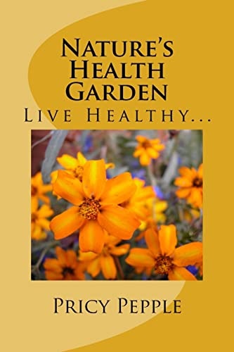 Nature's Health Garden