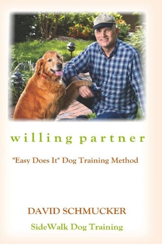 Willing Partner Easy Does It Dog Training Method