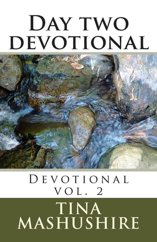Day Two Devotional Devotional Vol. 2