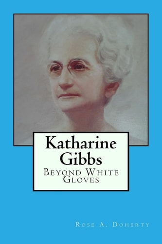 Katharine Gibbs Beyond White Gloves