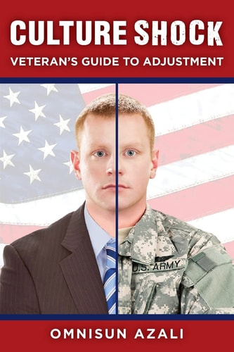 Culture Shock Veteran's Guide to Adjustment