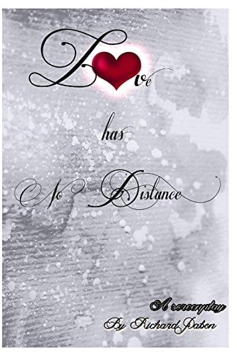 Love Has No Distance A EBook on Finding Love from Afar