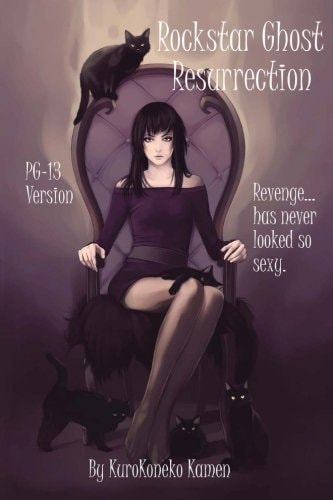 Rockstar Ghost Resurrection PG-13 Version