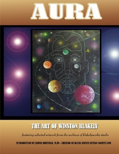 Aura : The Art of Winston Blakely