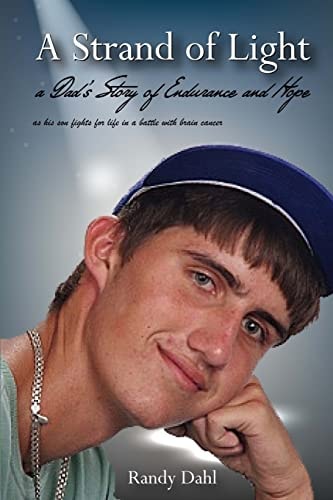 A Strand of Light A Dad's Story of Endurance and Hope