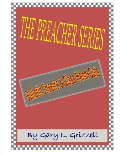 The Preacher Series Church Bulletin Inserts and Class Handouts