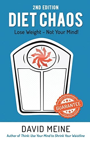 Diet Chaos Lose Weight - Not Your Mind