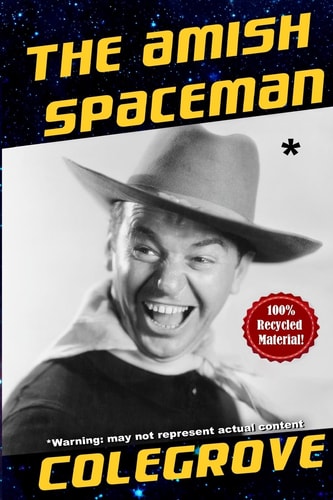 The Amish Spaceman