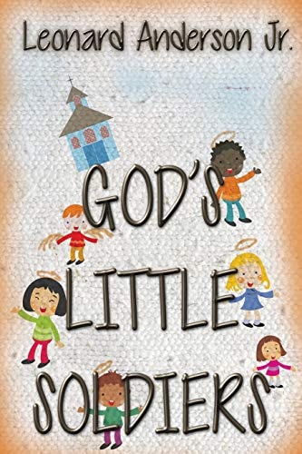 GOD's LITTLE SOLDIERS
