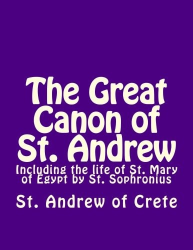 The Great Canon of St. Andrew of Crete