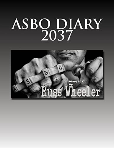 Asbo Diary 2037