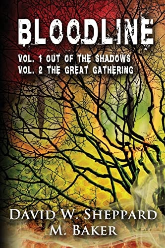 Bloodline Vol 1 Out of the Shadows and Vol 2 The Great Gathering