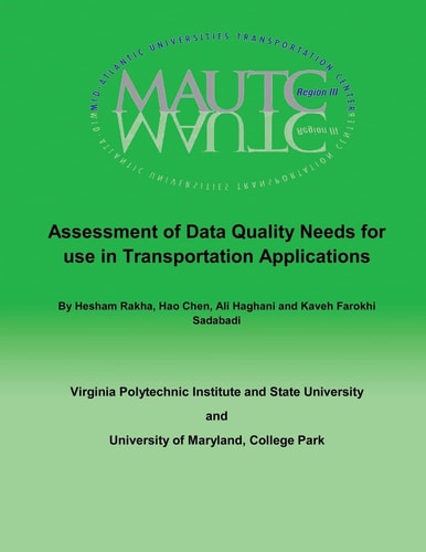 Assessment of Data Quality Needs for Use in Transportation Applications