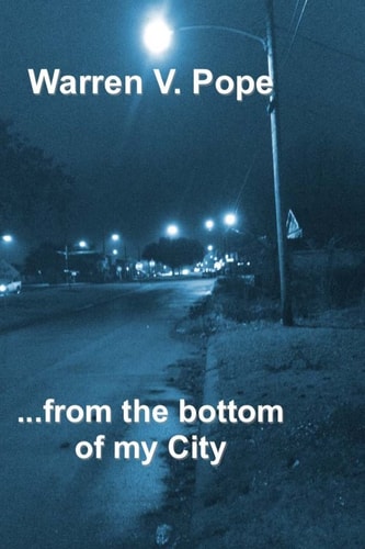 ... from the Bottom of My City