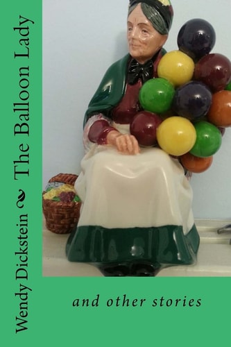 The Balloon Lady And Other Stories