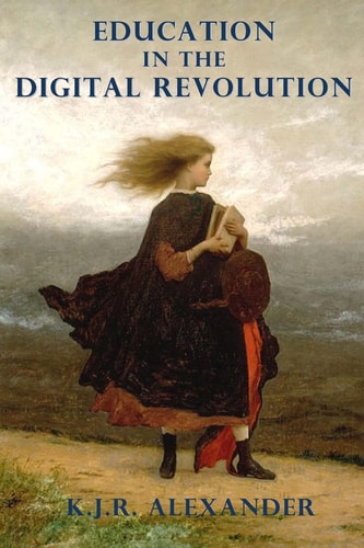 Education in the Digital Revolution Theories and Issues on the Impact of Technology and Electronic Media