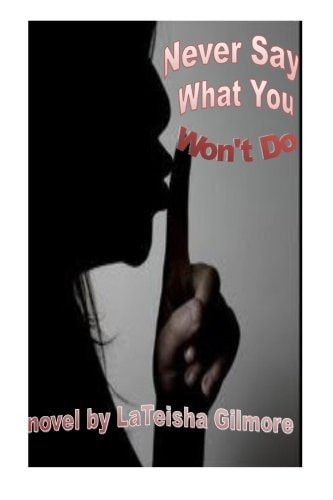 Never Say What You Won't Do