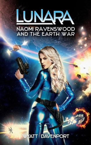 Lunara Naomi Ravenswood and the Earth War
