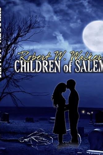 Children of Salem Book Two Love in the Time of the Witch Trials