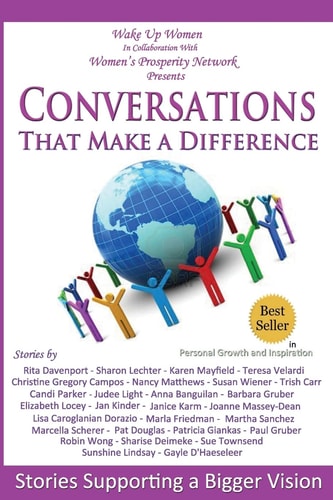 Conversations That Make a Difference Stories Supporting a Bigger Vision