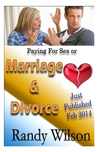 Paying for Sex Or Marriage and Divorce