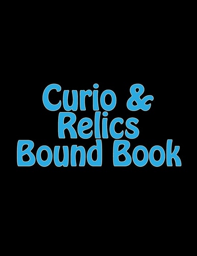 Curio and Relics Bound Book Required by the ATF to Be Maintained by Holders of a Type 03 FFL