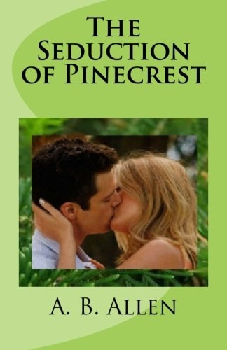 The Seduction of Pinecrest
