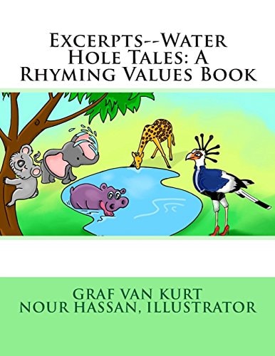 Excerpts--Water Hole Tales A Rhyming Values Book