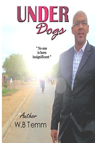Underdogs No One Is Born Insignifant