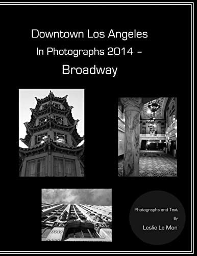 Downtown Los Angeles in Photographs 2014 - Broadway