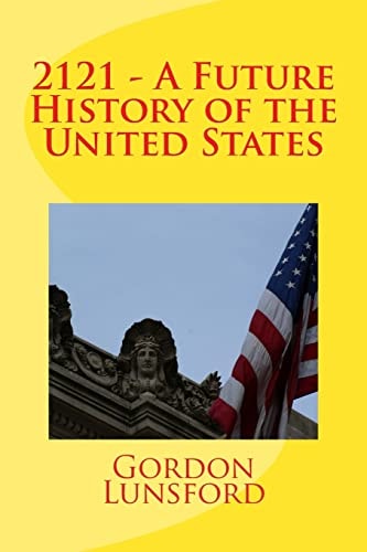 2121 - a Future History of the United States