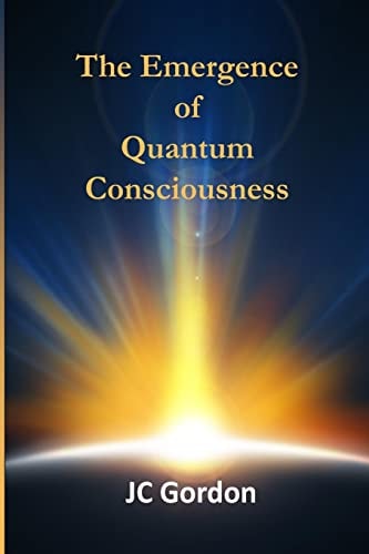 The Emergence of Quantum Consciousness