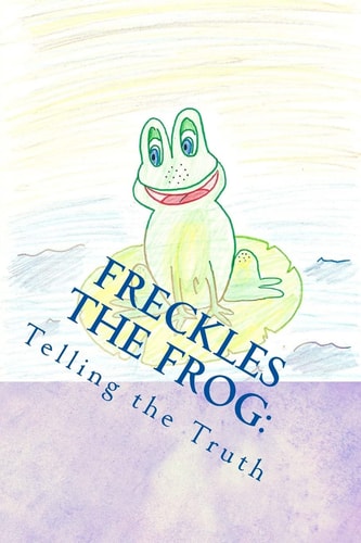 Freckles the Frog Telling the Truth
