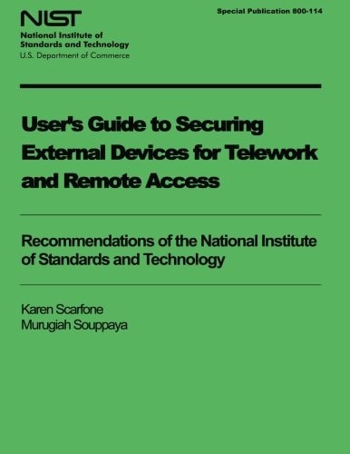 User's Guide to Securing External Devices for Telework and Remote Access