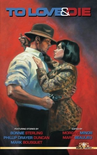 To Love And Die