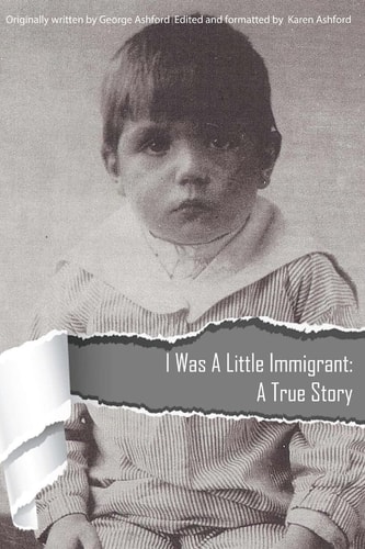 I Was a Little Immigrant A True Story