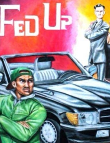 Fed Up (I'm Not Going Out Like That)
