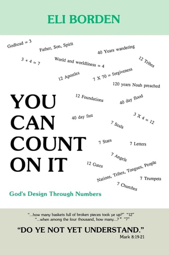You Can Count On It God's Design Through Numbers