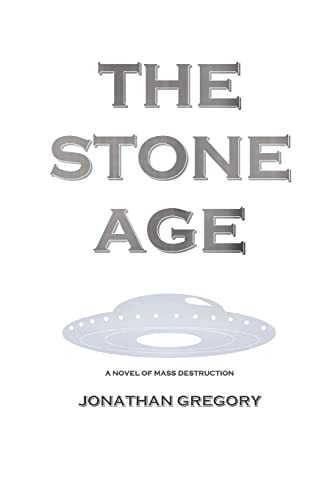 The Stone Age A Novel of Mass Destruction