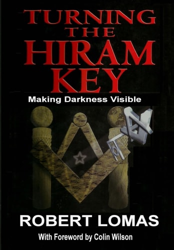 Turning the Hiram Key Making Darkness Visible