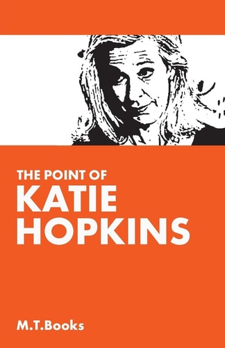 The Point of Katie Hopkins