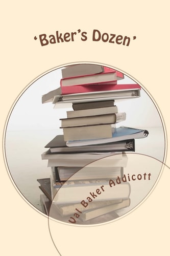 'Baker's Dozen' Thirteen Bedtime Stories for Grown-Ups
