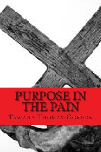 Purpose In The Pain By His Stripes I Am Healed