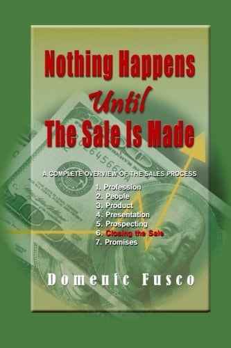 Nothing Happens Until the Sale Is Made